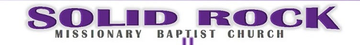 Solid Rock Missionary Baptist Church